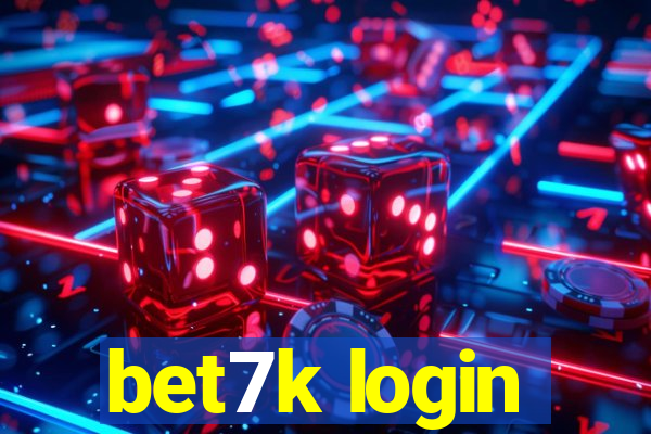 bet7k login